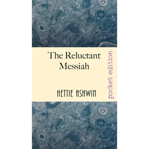 The Reluctant Messiah: A light-hearted look at mistaken identity - Paperback