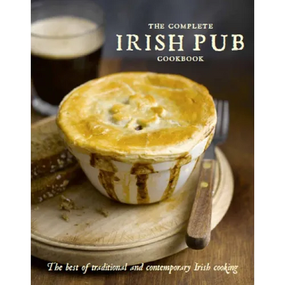 The Complete Irish Pub Cookbook - Hardcover