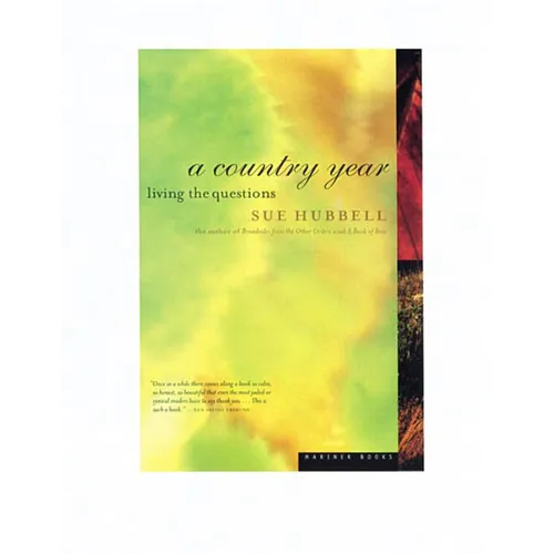 A Country Year: Living the Questions - Paperback