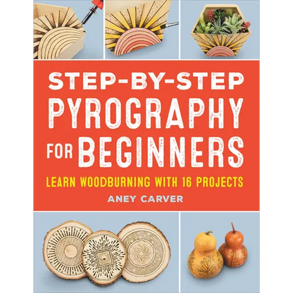 Step-By-Step Pyrography for Beginners - Paperback