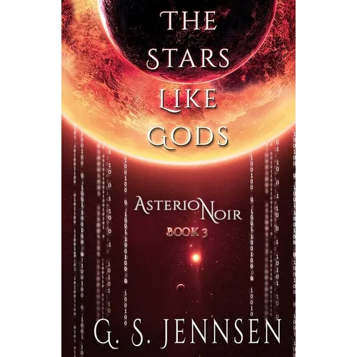 The Stars Like Gods: Asterion Noir Book 3 - Paperback