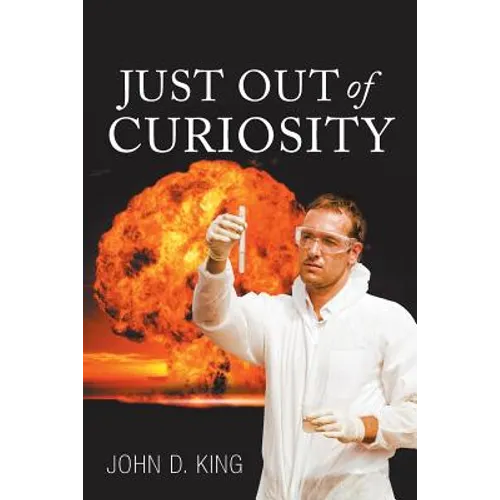 Just out of Curiosity - Paperback
