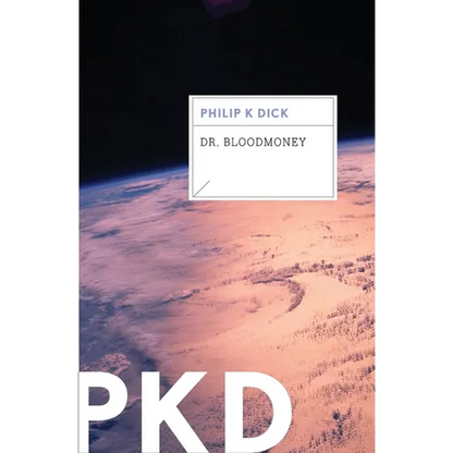 Dr. Bloodmoney - Paperback