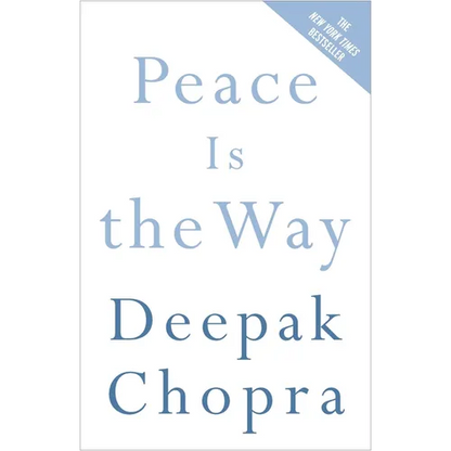 Peace Is the Way: Bringing War and Violence to an End - Paperback