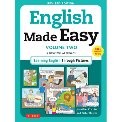 English Made Easy, Volume Two: A New ESL Approach: Learning English Through Pictures - Paperback