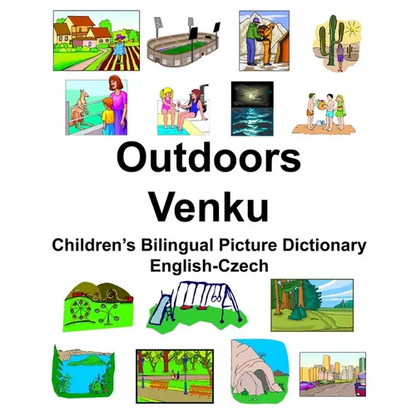 English-Czech Outdoors/Venku Children's Bilingual Picture Dictionary - Paperback