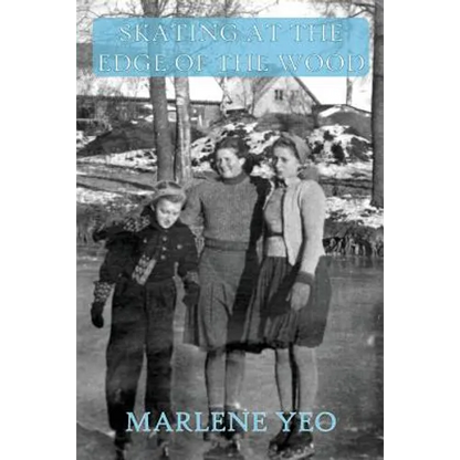 Skating at the Edge of the Wood - Paperback