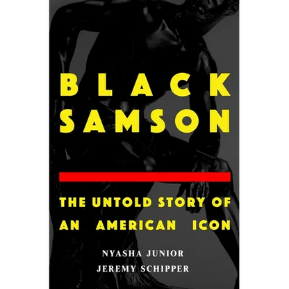 Black Samson: The Untold Story of an American Icon - Hardcover