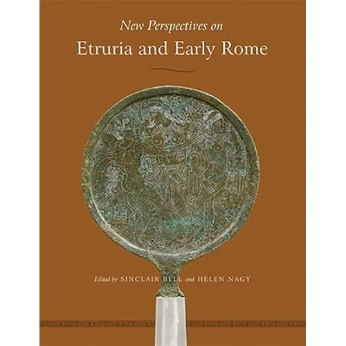 New Perspectives on Etruria and Early Rome: In Honor of Richard Daniel de Puma - Paperback