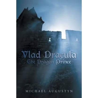 Vlad Dracula: The Dragon Prince - Paperback