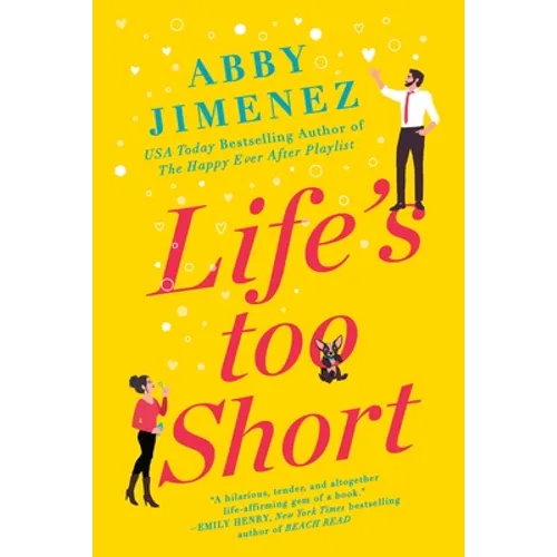Life's Too Short - Hardcover
