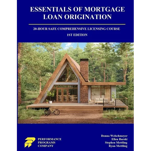 Essentials of Mortgage Loan Origination: 20-Hour SAFE Comprehensive Licensing Course - Paperback