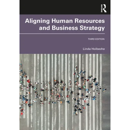 Aligning Human Resources and Business Strategy - Paperback