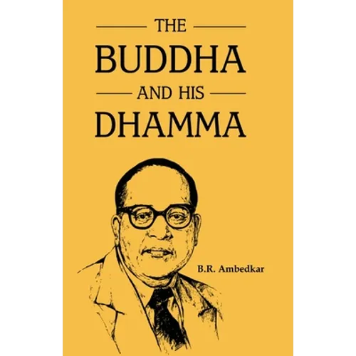 The Buddha and His Dhamma - Paperback