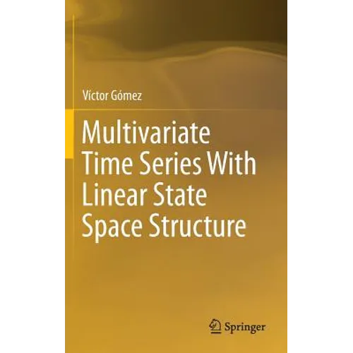 Multivariate Time Series with Linear State Space Structure - Hardcover