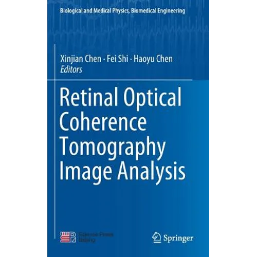 Retinal Optical Coherence Tomography Image Analysis - Hardcover