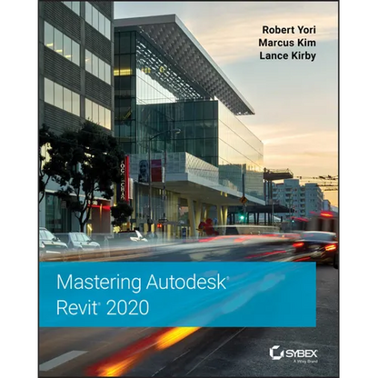 Mastering Autodesk Revit 2020 - Paperback