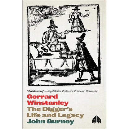 Gerrard Winstanley: The Digger's Life and Legacy: The Digger's Life and Legacy - Paperback