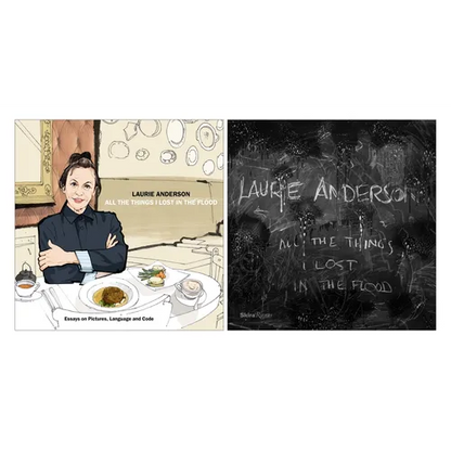 Laurie Anderson: All the Things I Lost in the Flood - Paperback