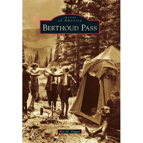 Berthoud Pass - Paperback