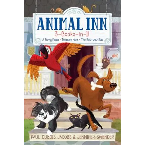 Animal Inn 3-Books-In-1!: A Furry Fiasco; Treasure Hunt; The Bow-Wow Bus - Paperback