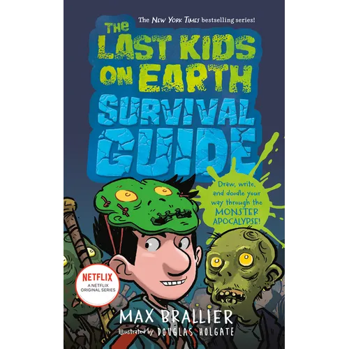 The Last Kids on Earth Survival Guide - Hardcover
