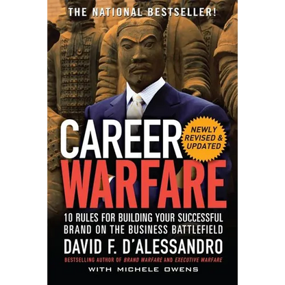 Career Warfare: 10 Rules for Building a Sucessful Personal Brand on the Business Battlefield - Paperback