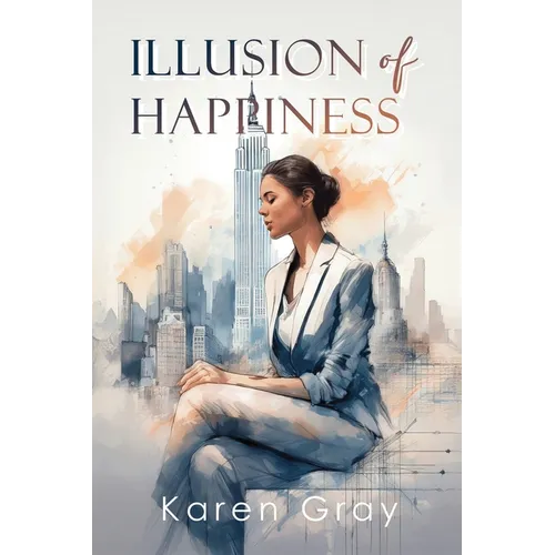 Illusion of Happiness - Paperback