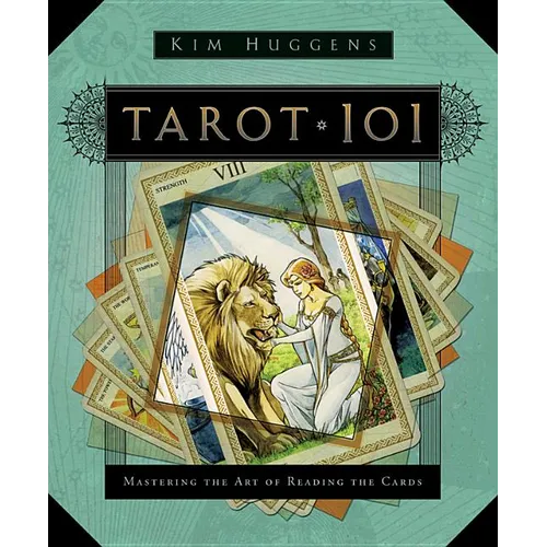 Tarot 101: Mastering the Art of Reading the Cards - Paperback