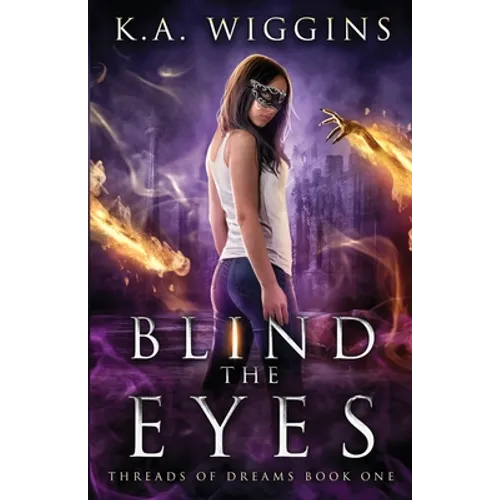 Blind the Eyes - Paperback