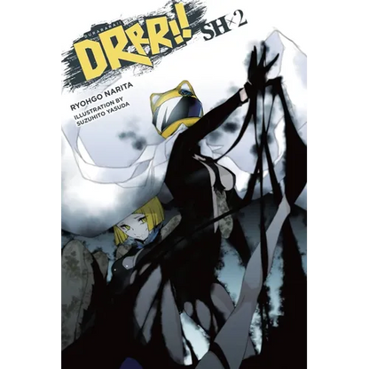 Durarara!! Sh, Vol. 2 (Light Novel): Volume 2 - Paperback