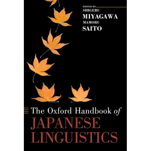 Oxford Handbook of Japanese Linguistics - Paperback