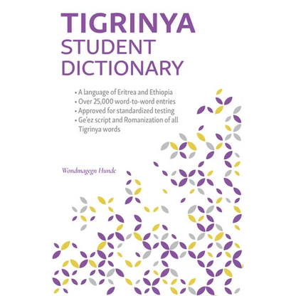 Tigrinya Student Dictionary: English-Tigrinya/ Tigrinya-English - Paperback