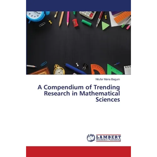 A Compendium of Trending Research in Mathematical Sciences - Paperback