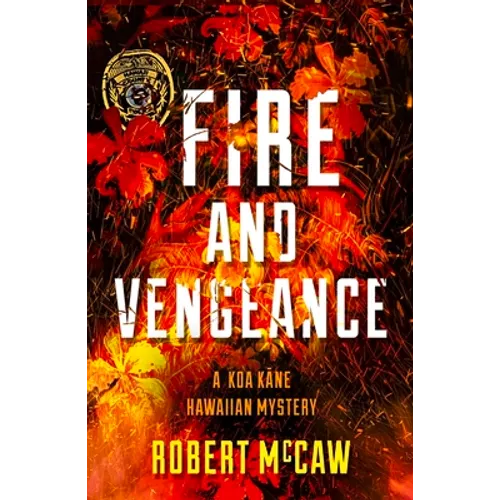 Fire and Vengeance: Volume 2 - Paperback