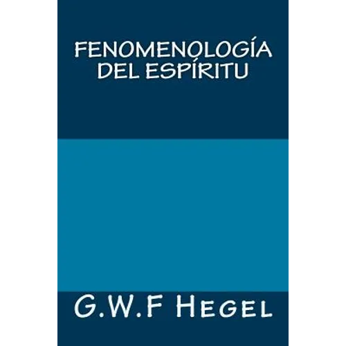 Fenomenologia del espiritu - Paperback