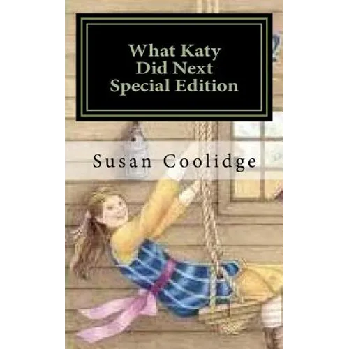 What Katy Did Next: Special Edition - Paperback