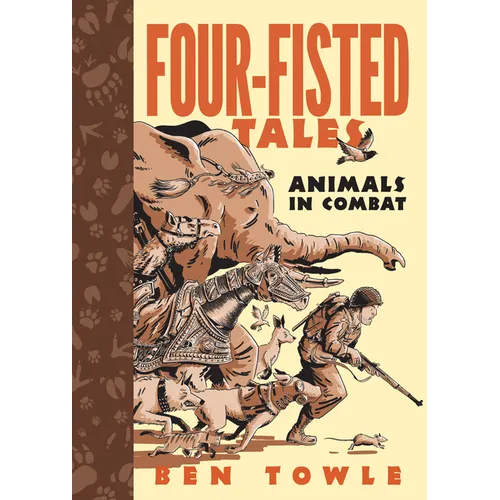 Four-Fisted Tales: Animals in Combat - Paperback