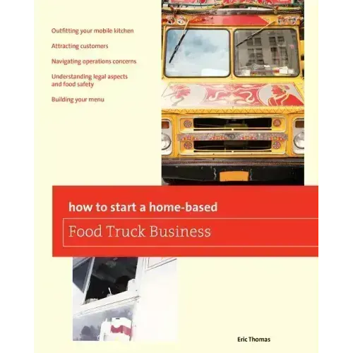 How To Start a Home-based Food Truck Business - Paperback
