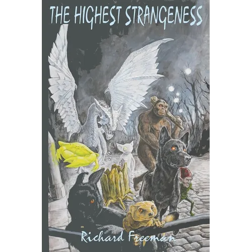The Highest Strangeness - Paperback