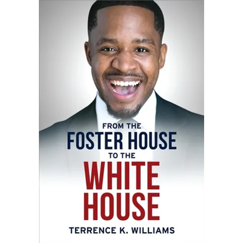 From the Foster House to the White House - Hardcover