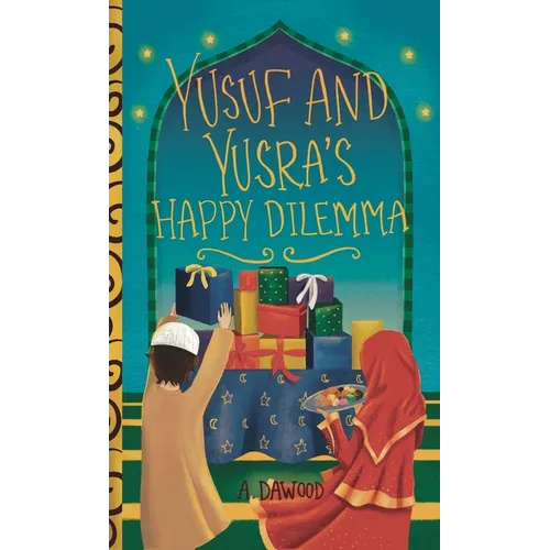 Yusuf and Yusra's Happy Dilemma - Paperback