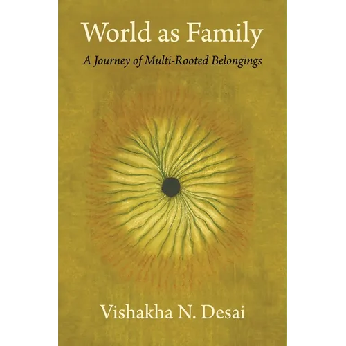 World as Family: A Journey of Multi-Rooted Belongings - Paperback