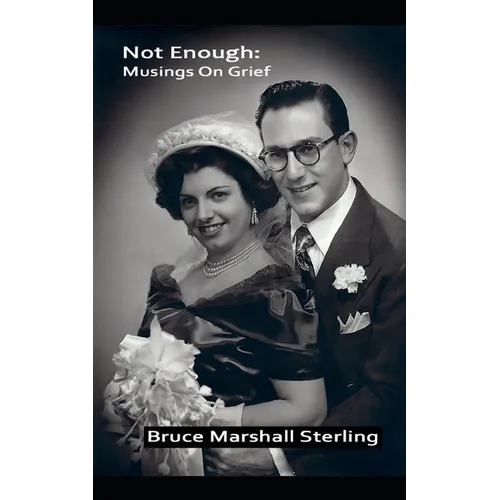 Not Enough: Musings on Grief - Paperback