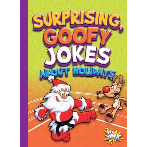Surprising, Goofy Jokes about Holidays - Paperback
