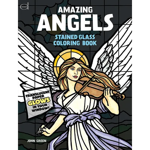 Amazing Angels Stained Glass Coloring Book - Paperback