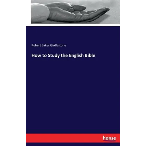 How to Study the English Bible - Paperback