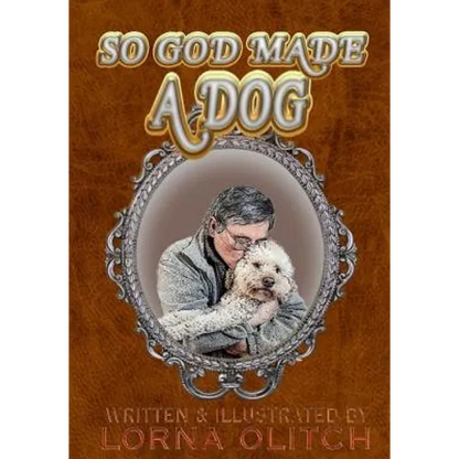 So God Made A Dog - Paperback