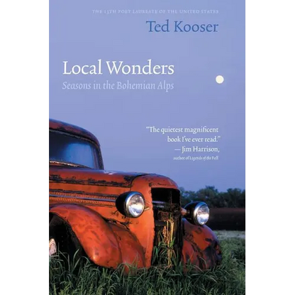 Local Wonders: Seasons in the Bohemian Alps - Paperback