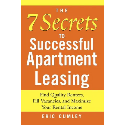 The 7 Secrets to Successful Apartment Leasing - Paperback